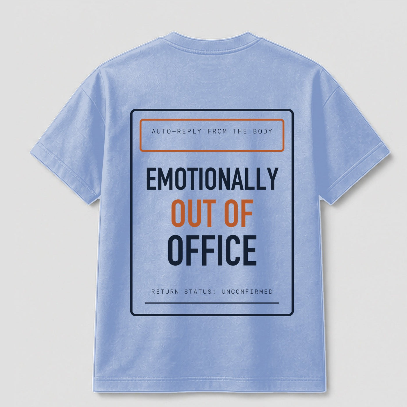 Emotionally Out Of Office graphic tee by Threadmates featuring original remote work artwork on light blue t-shirt, back.