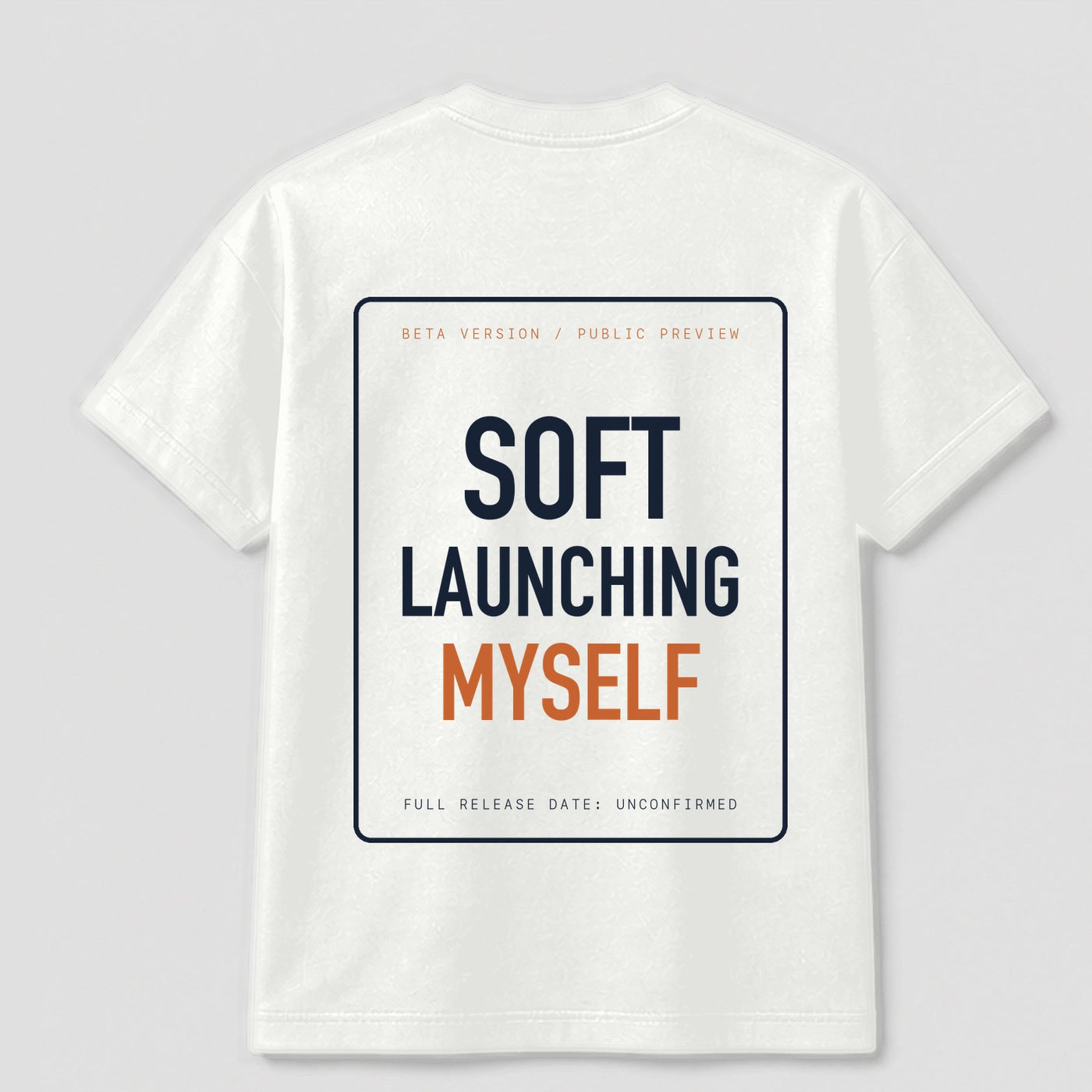 Soft Launching Myself graphic tee by Threadmates featuring original internet culture artwork on white t-shirt, back.