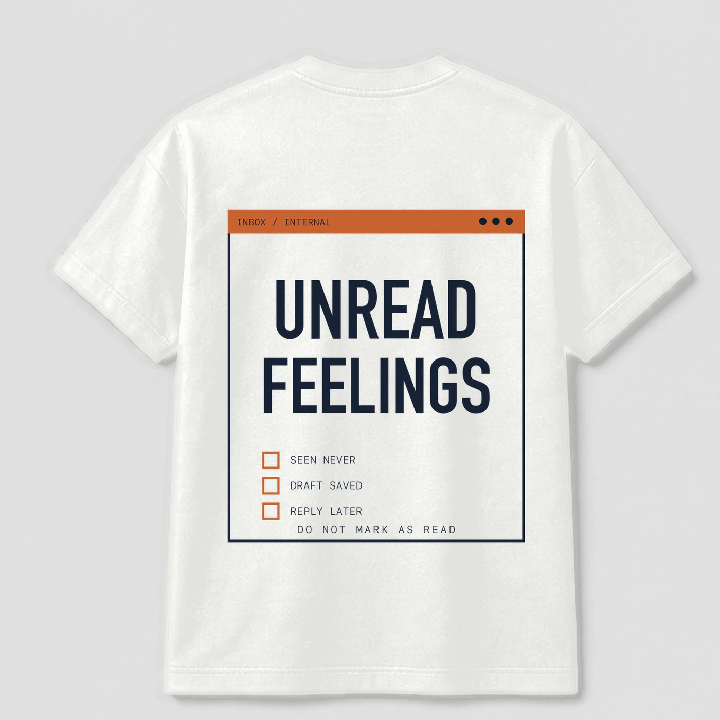Unread Feelings graphic tee by Threadmates featuring original internet culture artwork on white t-shirt, back.