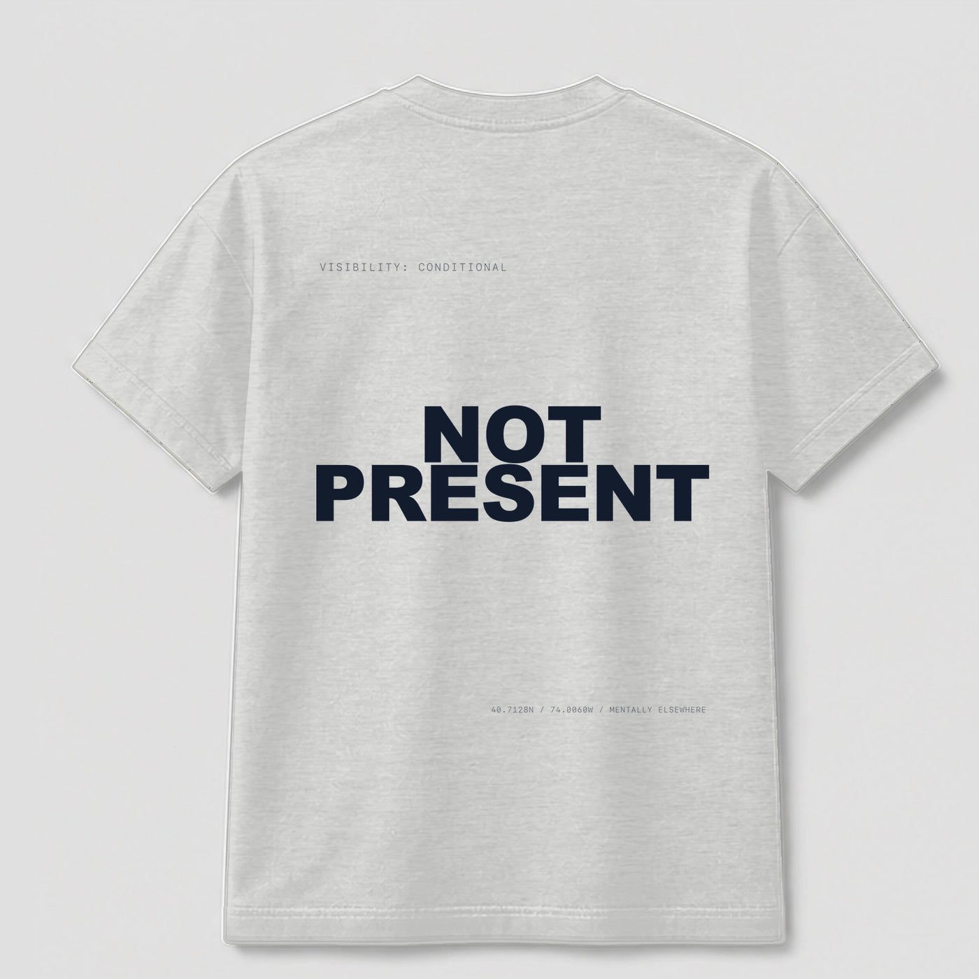 Available But Not Present graphic tee by Threadmates featuring original minimal internet artwork on gray t-shirt, back.