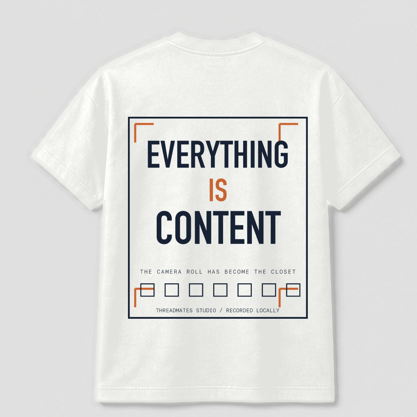 Everything Is Content graphic tee by Threadmates featuring original creator culture artwork on white t-shirt, back.