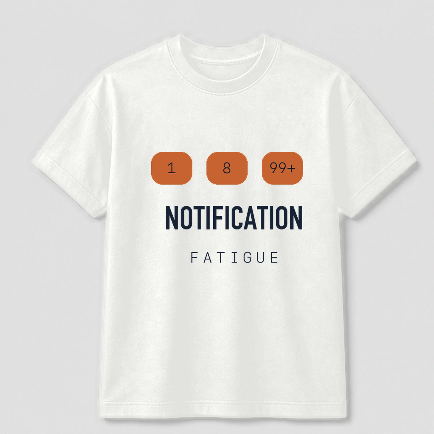 Notification Fatigue graphic tee by Threadmates featuring original digital burnout artwork on white t-shirt, front.